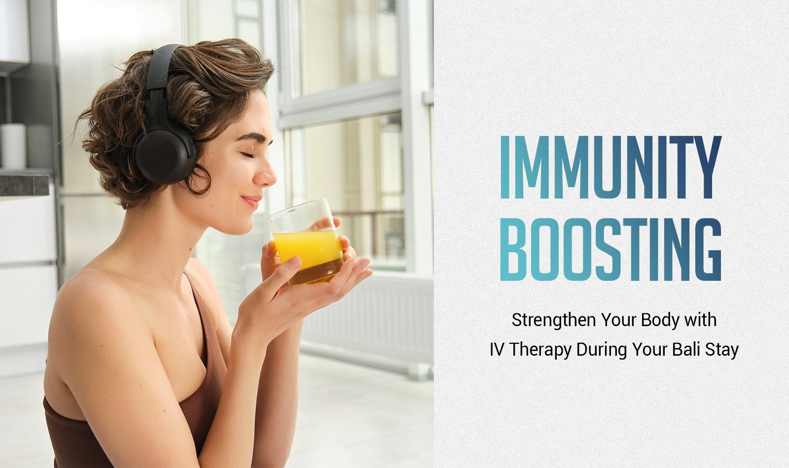 Immunity Boosting: Strengthen Your Body with IV Therapy During Your Bali Stay