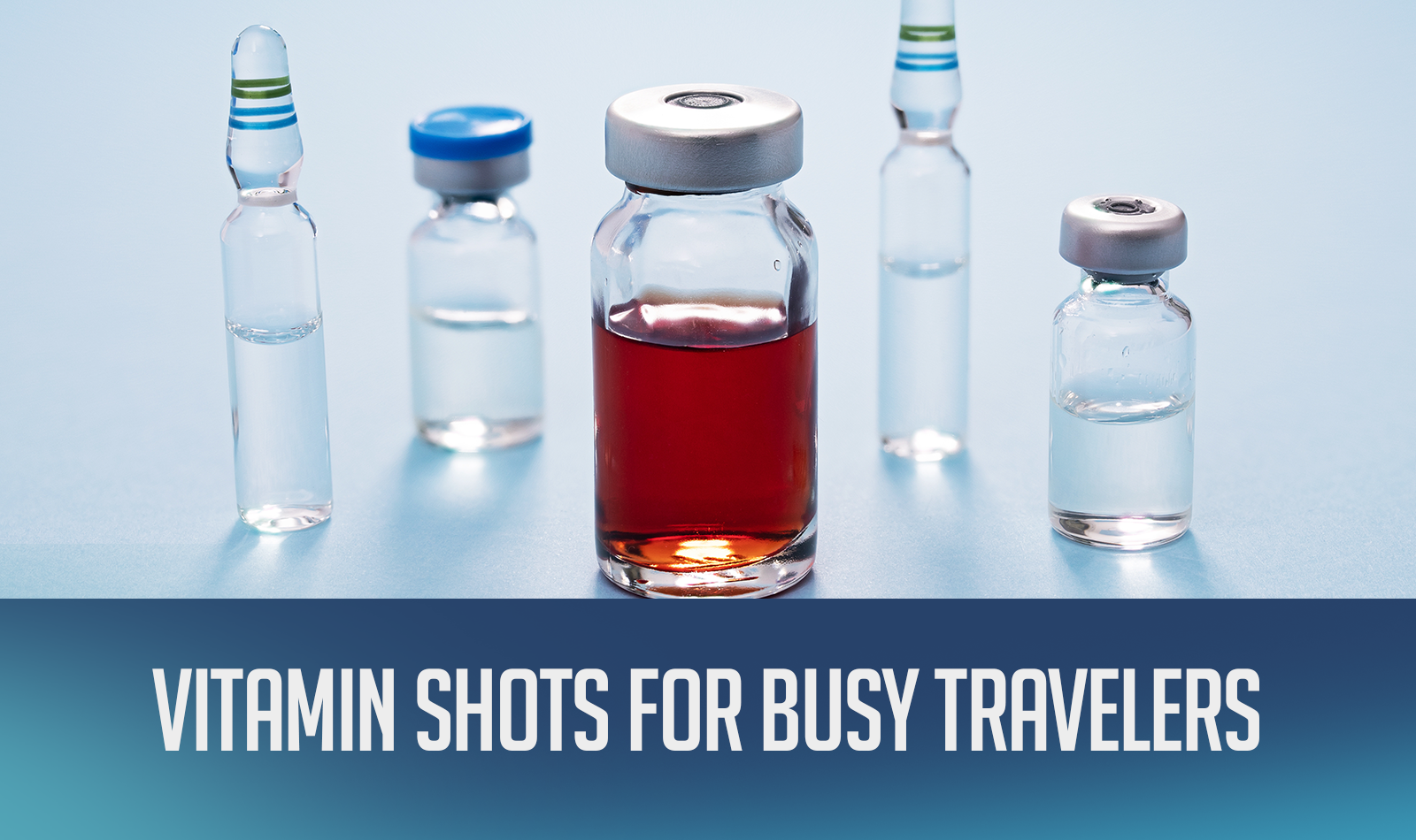 Vitamin shots for busy travelers
